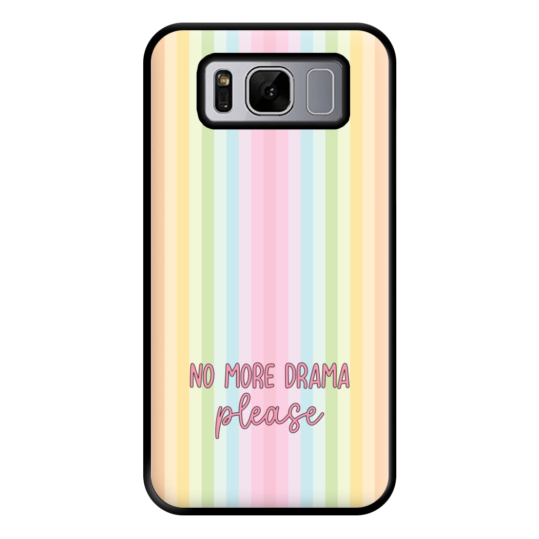 No More Drama Please Phone Case for Galaxy S8 Plus