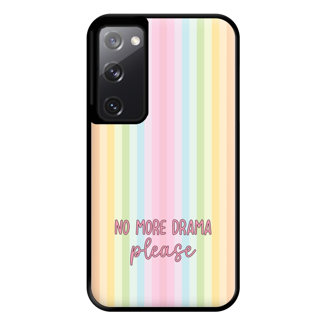 No More Drama Please Phone Case for Galaxy S20FE