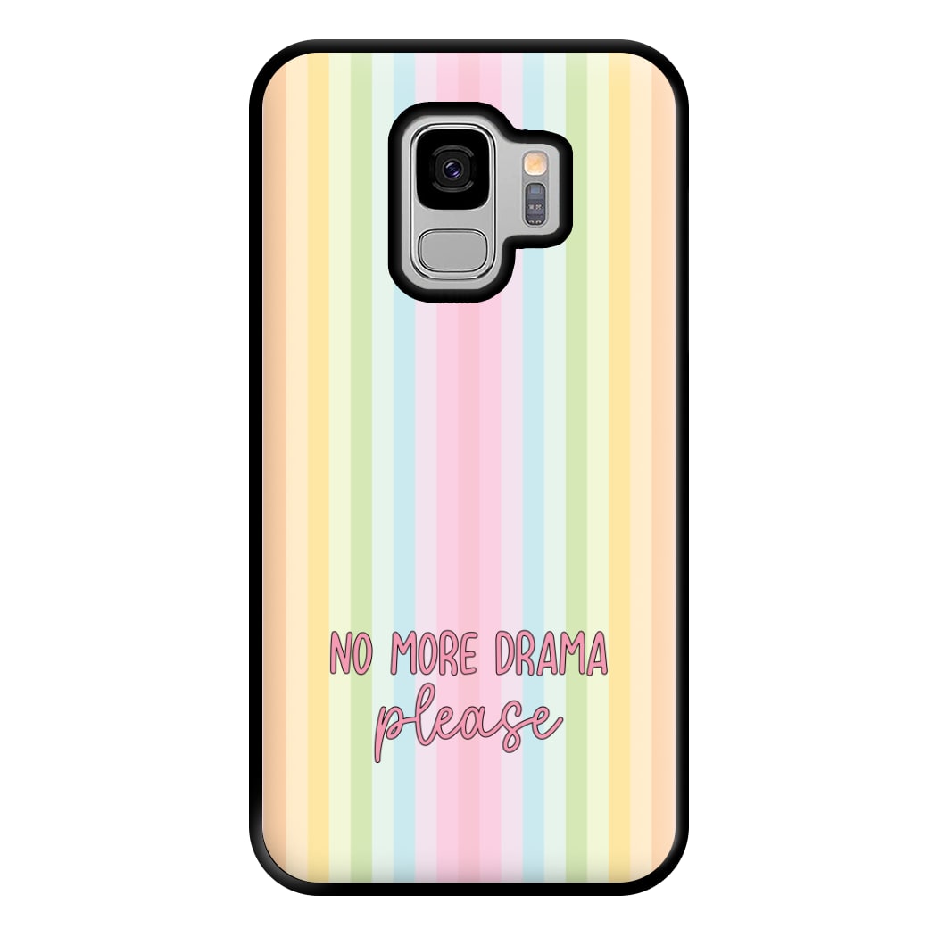 No More Drama Please Phone Case for Galaxy S9 Plus