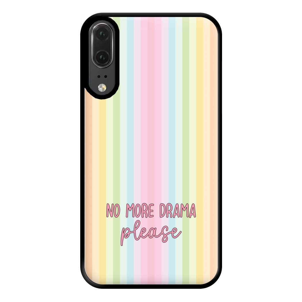 No More Drama Please Phone Case for Huawei P20