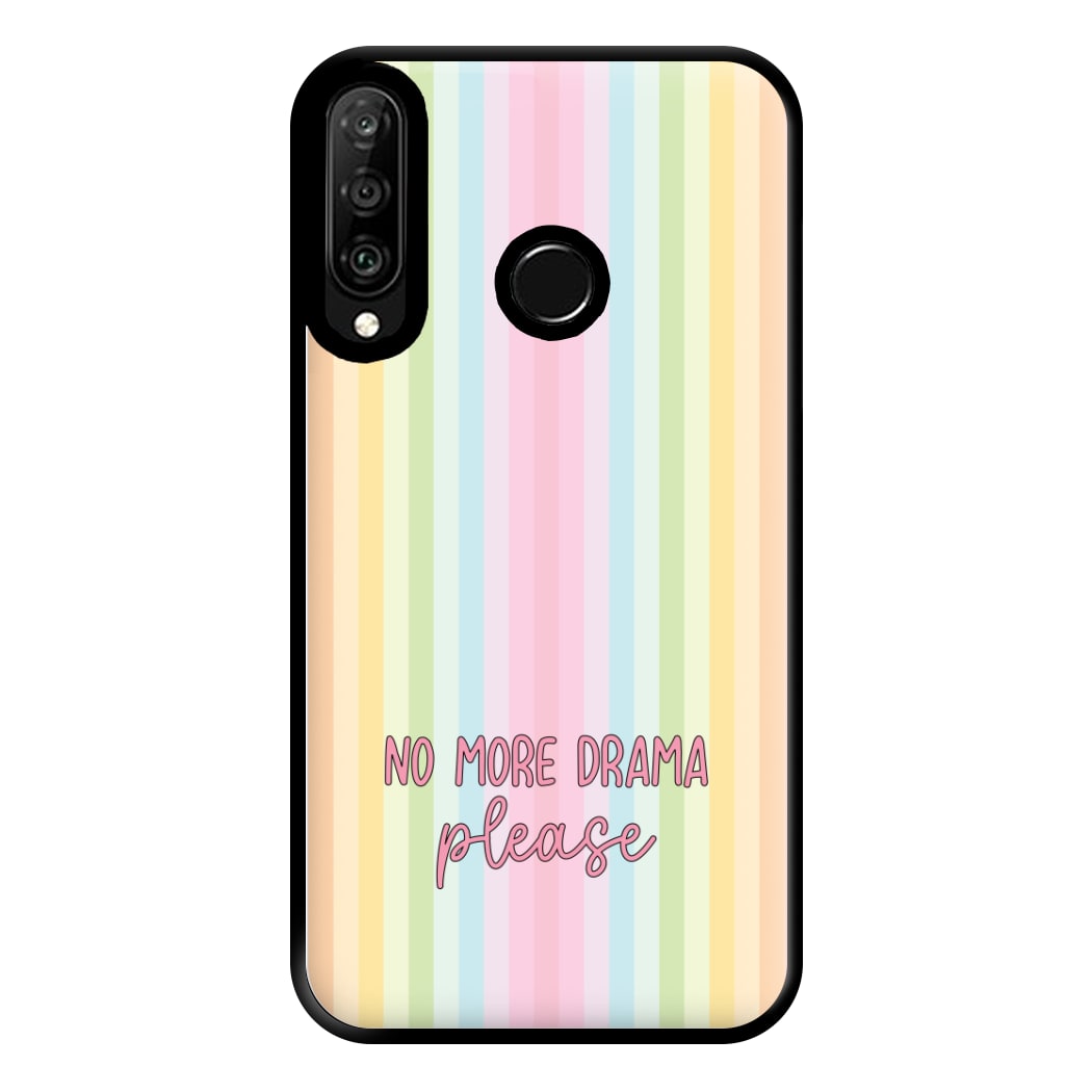 No More Drama Please Phone Case for Huawei P30 Lite