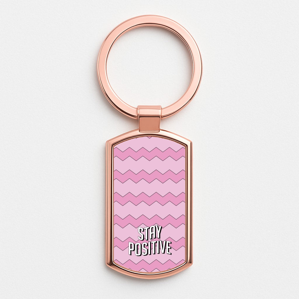 Stay Positive Rose Gold Keyring