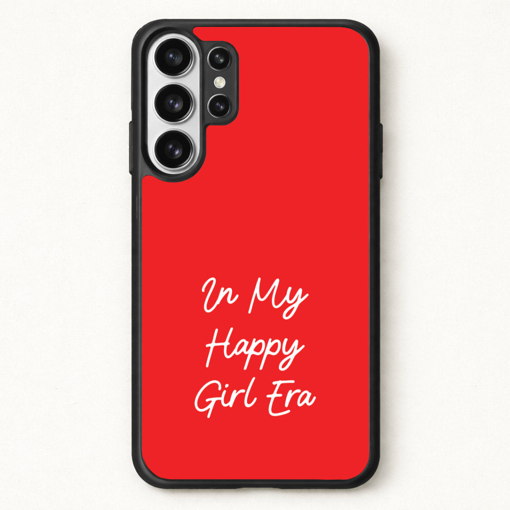 In My Happy Girl Era Red Phone Case for Galaxy S26 Ultra