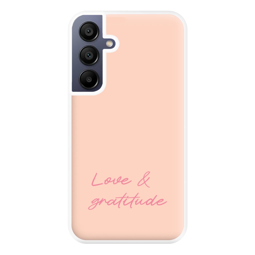 Love And Gratitude Phone Case for Galaxy A16