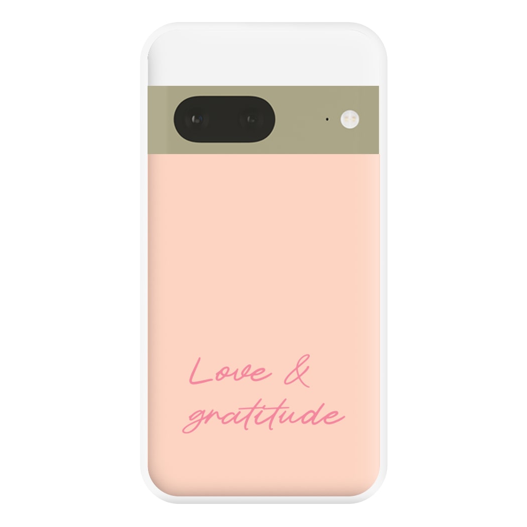 Love And Gratitude Phone Case for Google Pixel 7a