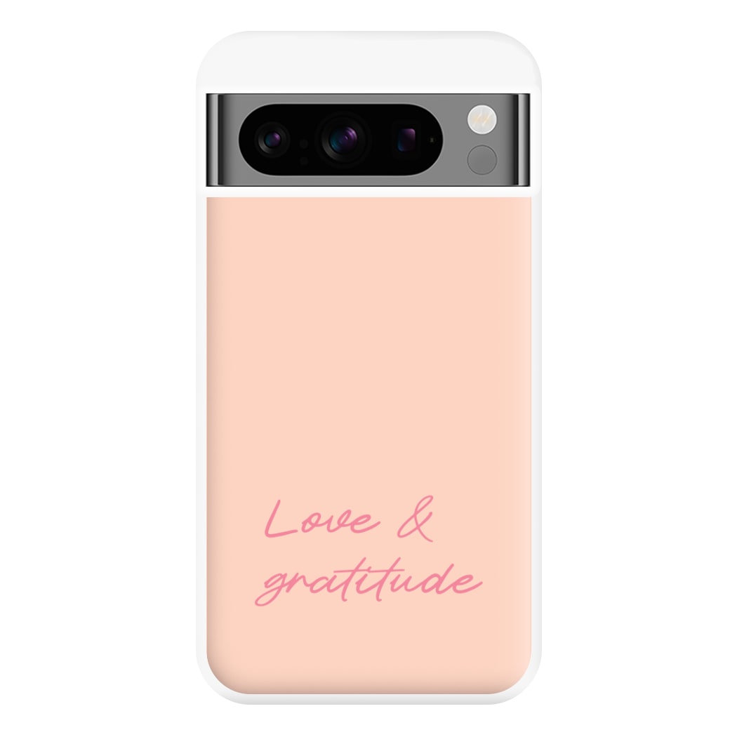 Love And Gratitude Phone Case for Google Pixel 8 Pro