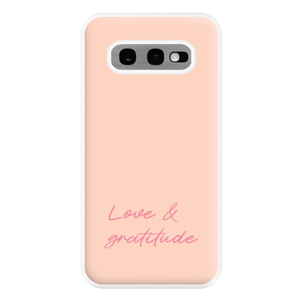 Love And Gratitude Phone Case for Galaxy S10e