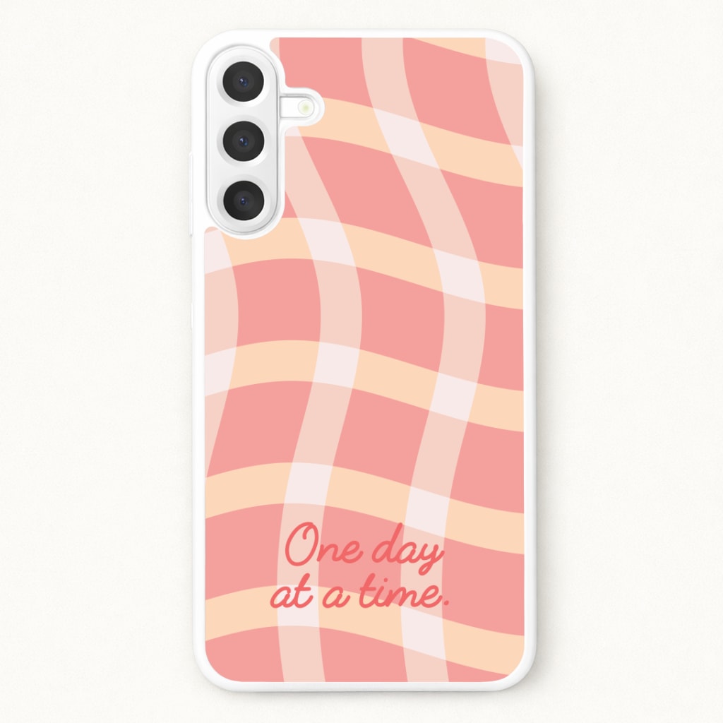 One Day At A Time Phone Case for Galaxy A57