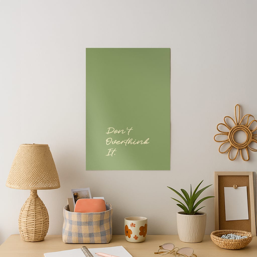 Sage Green Don't Overthink It Art Print