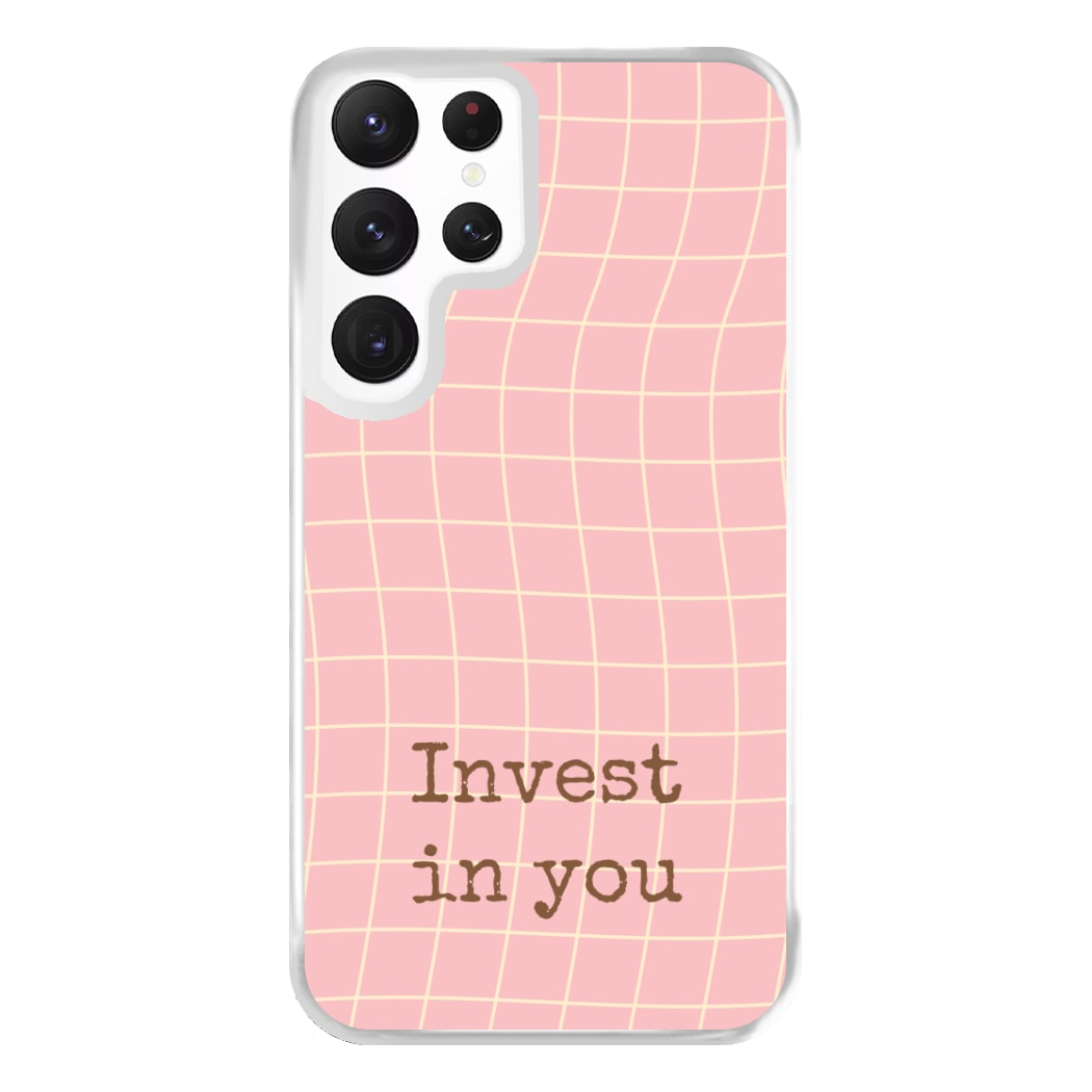 Invest In You, Baby Pink Phone Case for Galaxy S22 Ultra