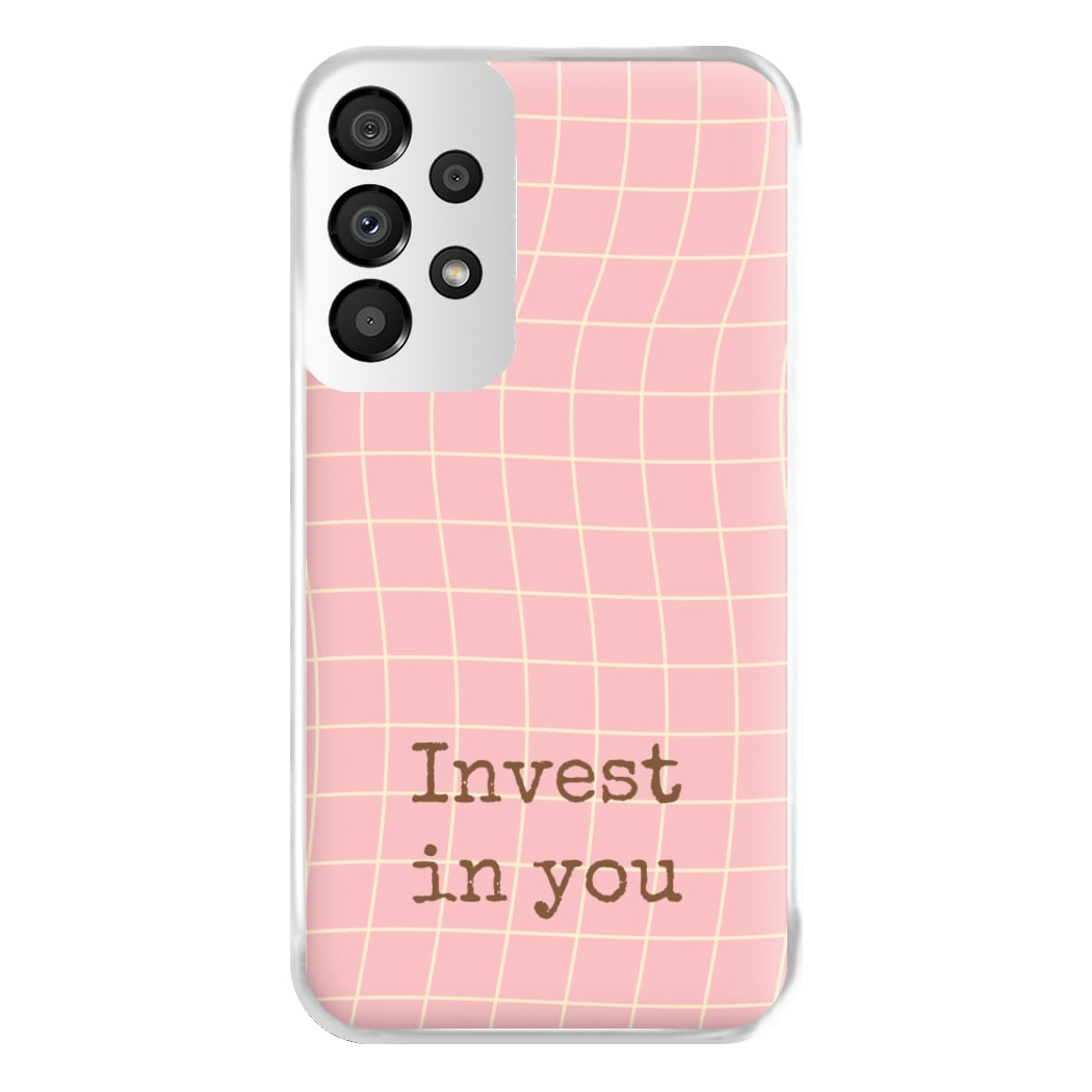 Invest In You, Baby Pink Phone Case for Galaxy A33