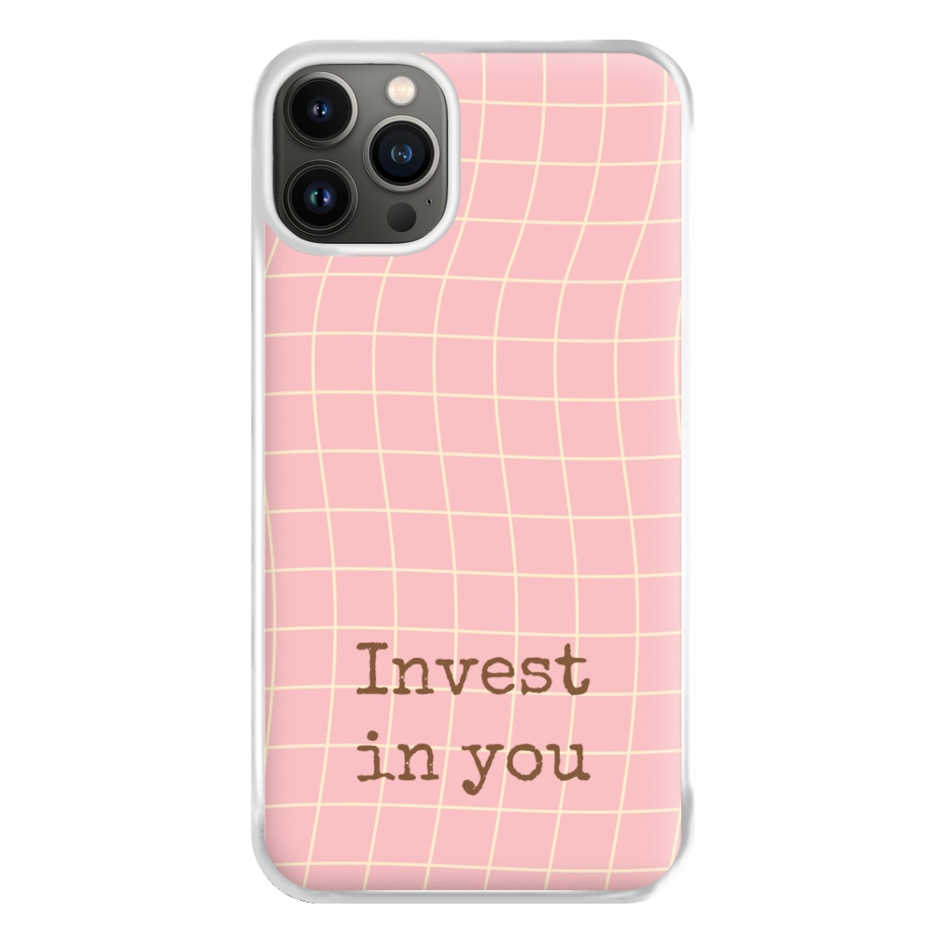 Invest In You, Baby Pink Phone Case for iPhone 13