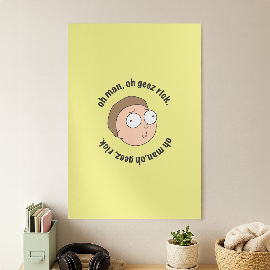 Oh man, oh geez Rick - RAM Poster