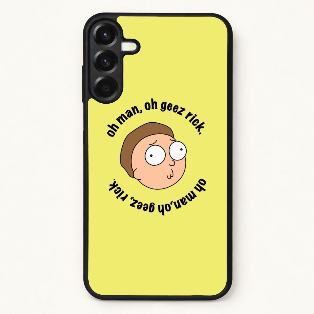 Oh man, oh geez Rick - RAM Phone Case for Galaxy A57