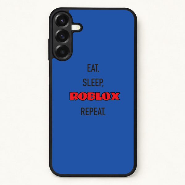 Eat, sleep, repeat Phone Case for Galaxy A57