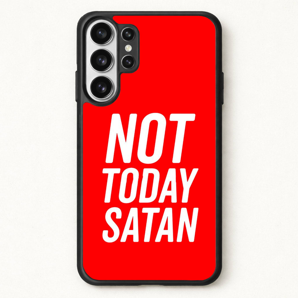 Red Not Today Satan - Drag Queen's Drag Race Phone Case for Galaxy S26 Ultra