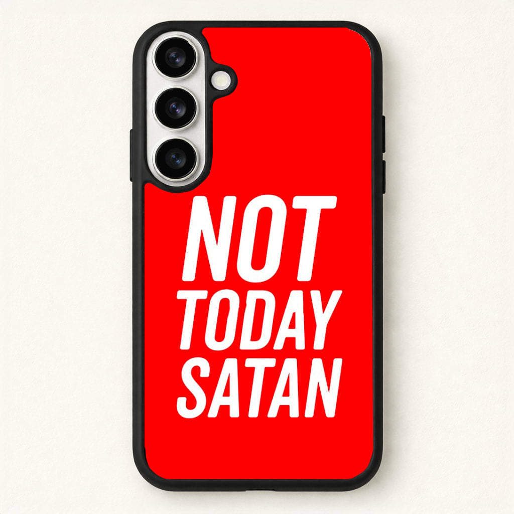 Red Not Today Satan - Drag Queen's Drag Race Phone Case for Galaxy S26
