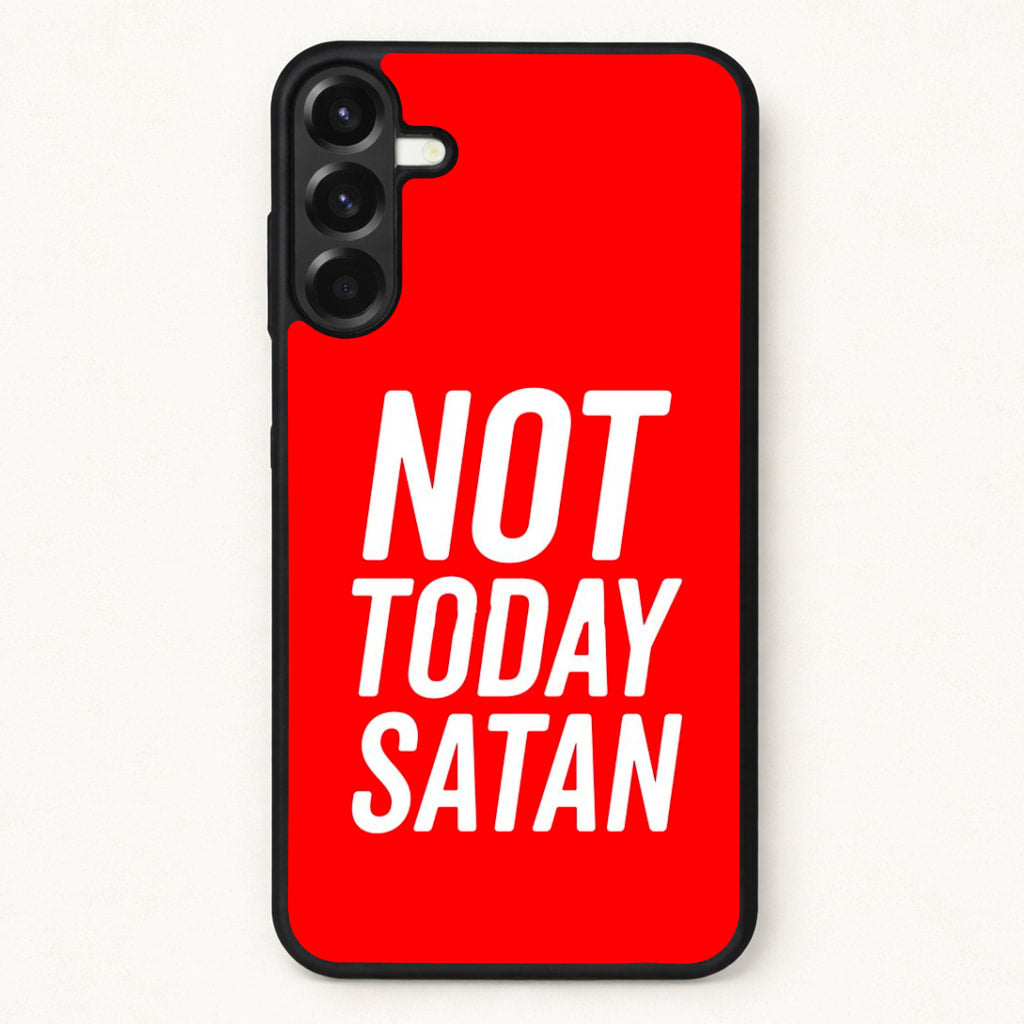 Red Not Today Satan - Drag Queen's Drag Race Phone Case for Galaxy A37