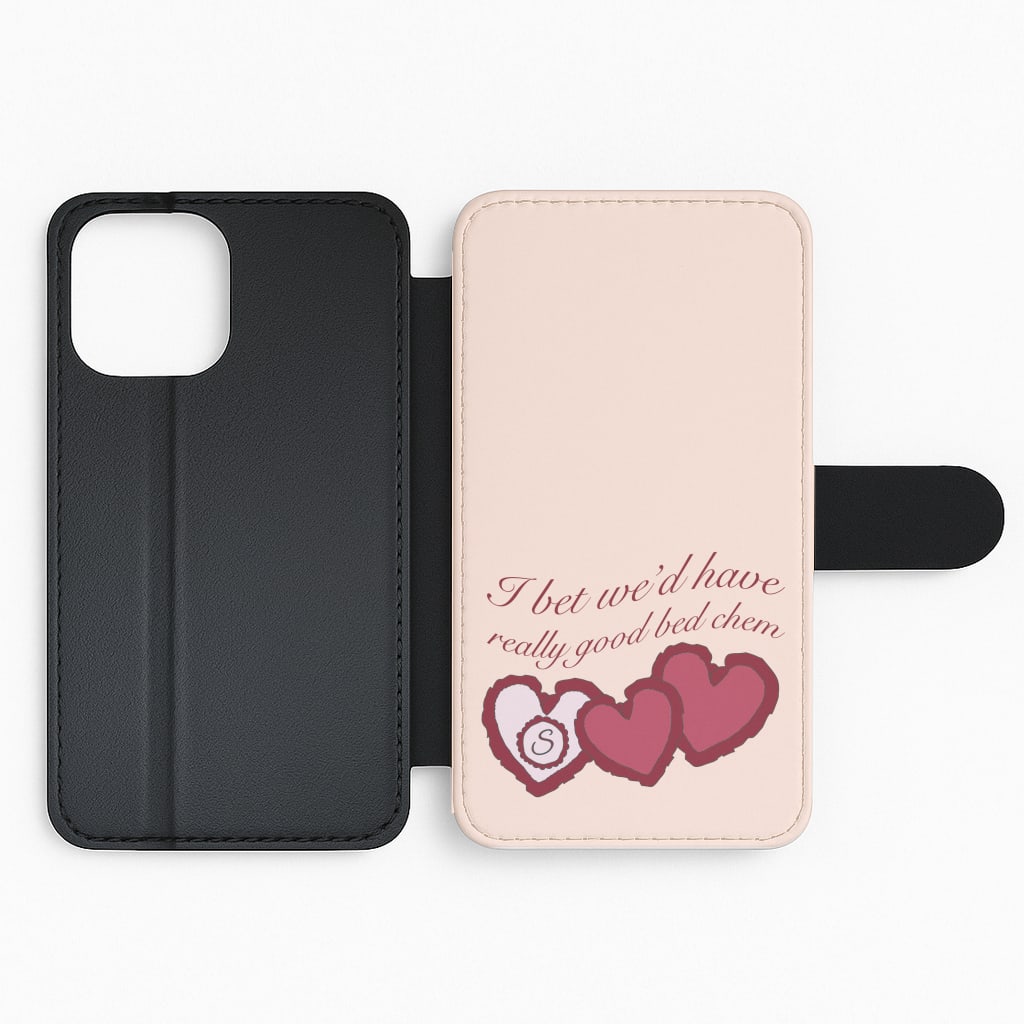 I Bet We'd Have Good Bed Chem Flip Phone Case