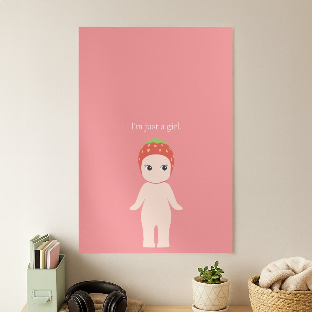 I'm Just A Girl Poster