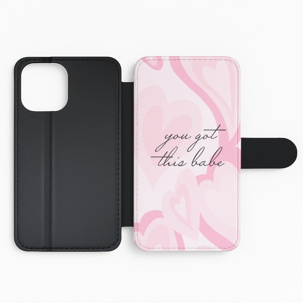 You Got This Babe - Sassy Quotes Flip Phone Case
