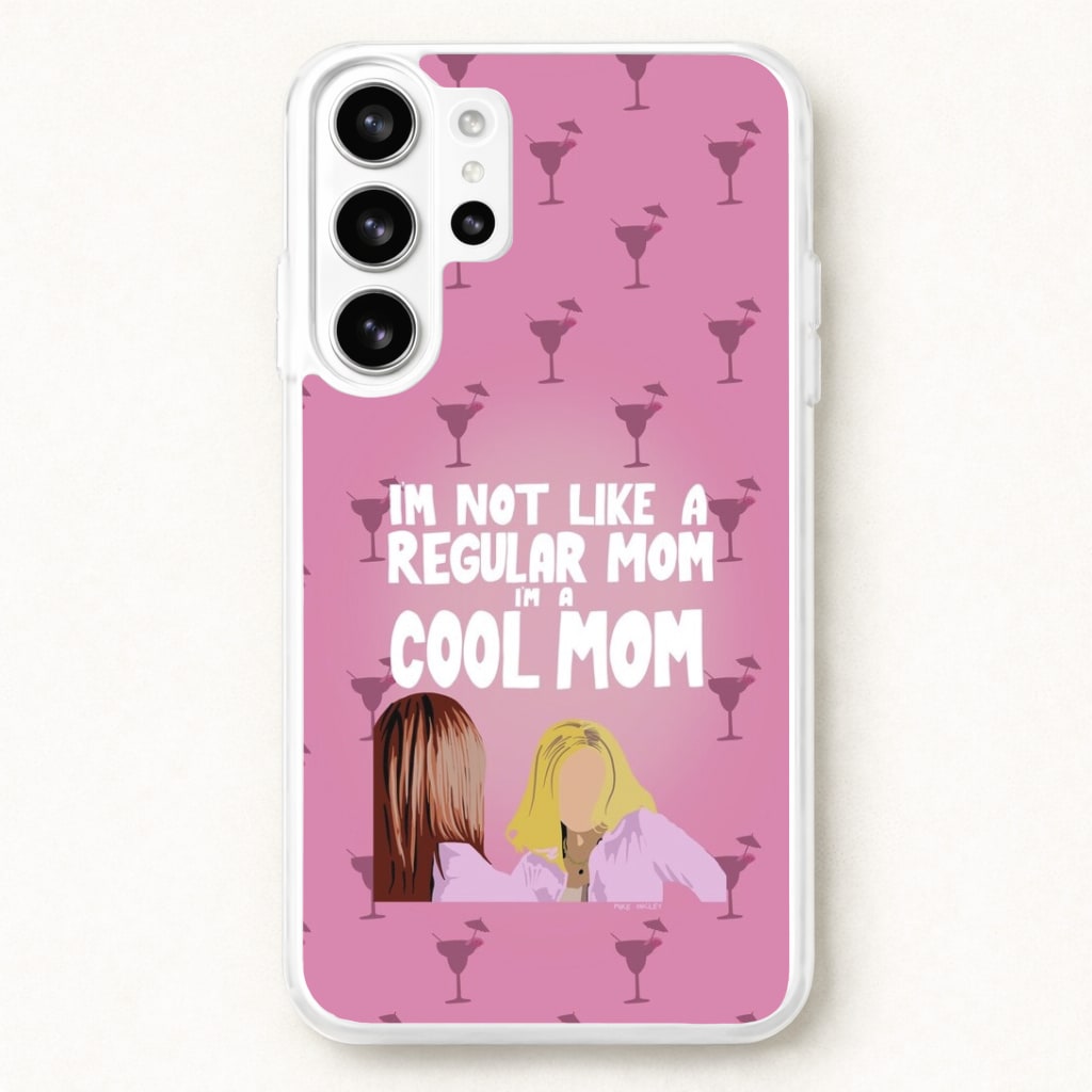 I'm A Cool Mom Phone Case for Galaxy S26 Ultra