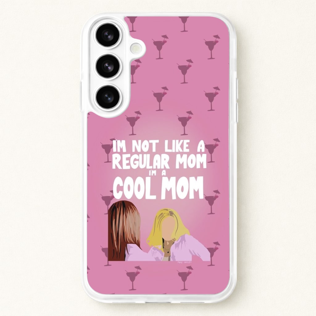 I'm A Cool Mom Phone Case for Galaxy S26