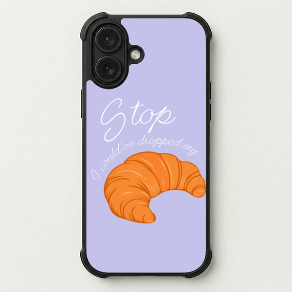 Stop I Could Have Dropped My Croissant - TikTok Phone Case — Bumper case