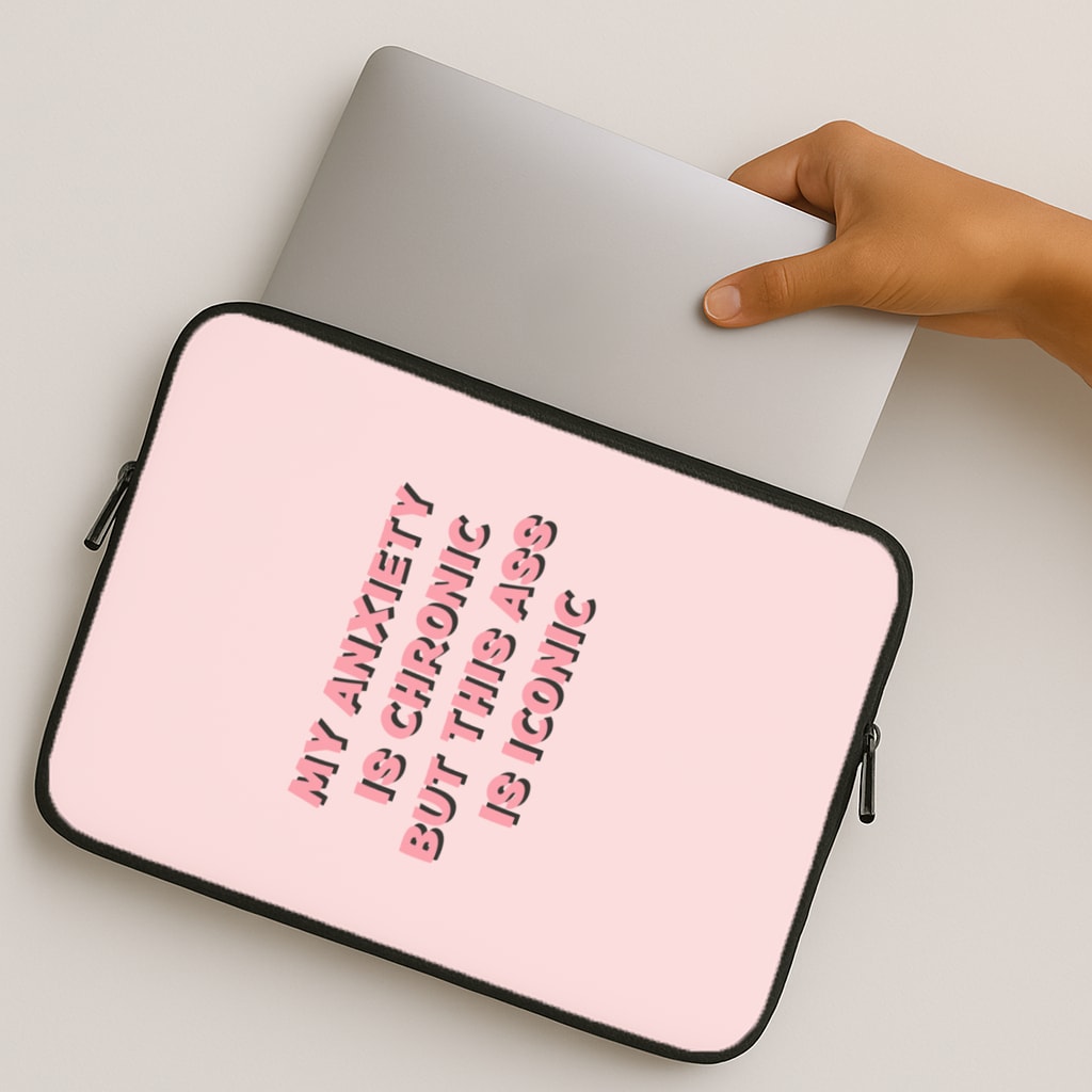 My Anxiety Is Chronic But This Ass Is Iconic MacBook Case