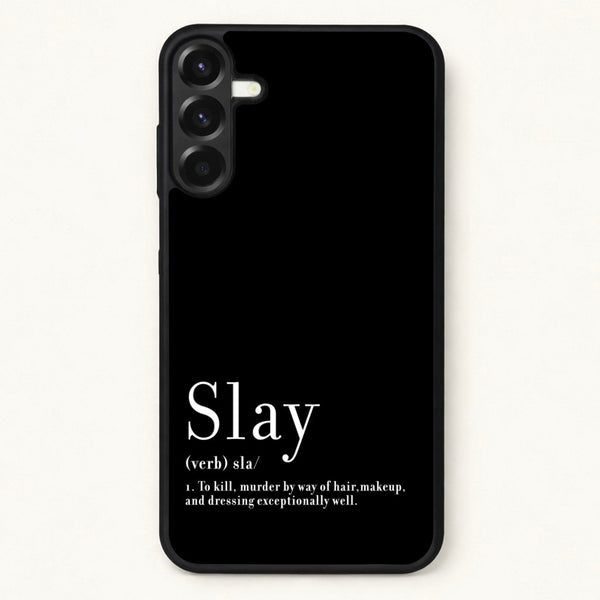 Slay Phone Case for Galaxy A37