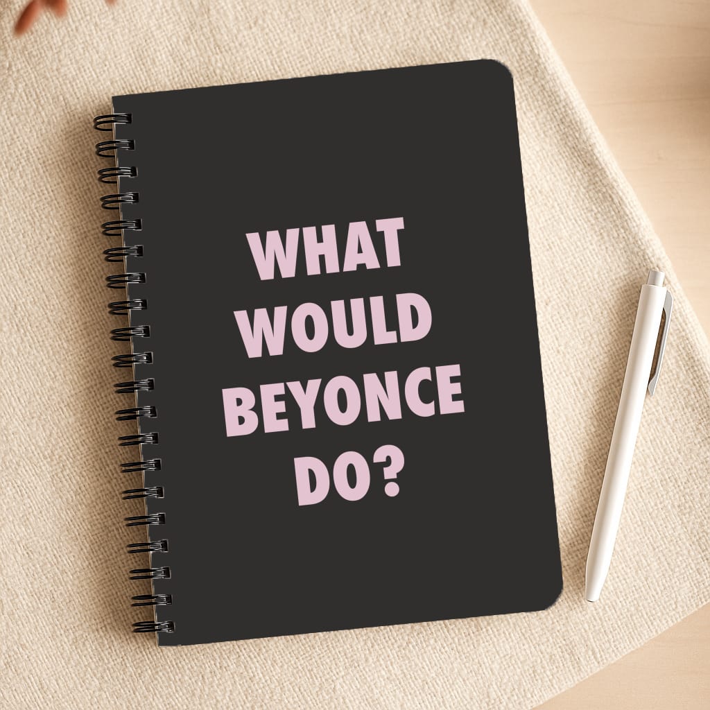 What Would Beyonce Do? Notepad