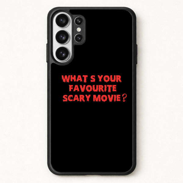 What's Your Favourite Scary Movie - Halloween Phone Case for Galaxy S26 Ultra