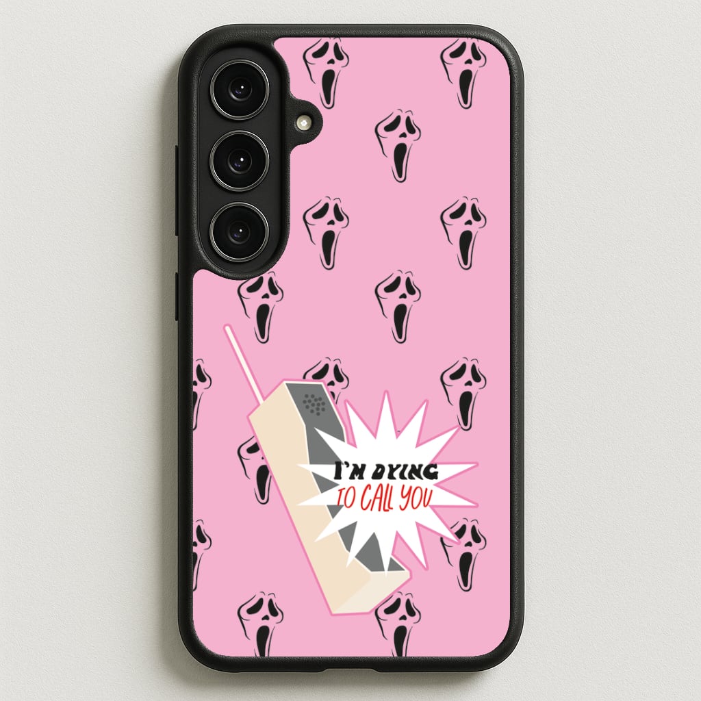 I'm Dying To Call You - Scream Phone Case for Galaxy S25FE