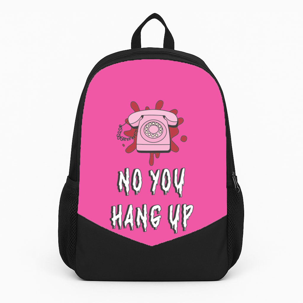 No You Hang Up Backpack