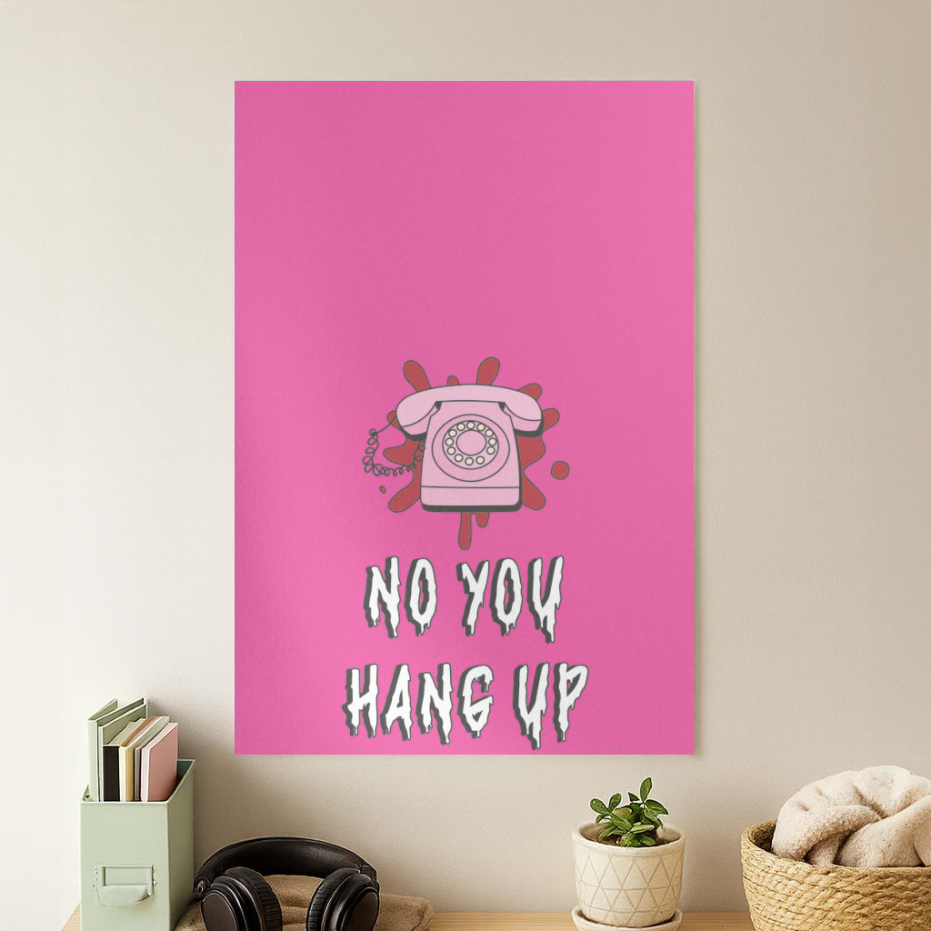 No You Hang Up Poster