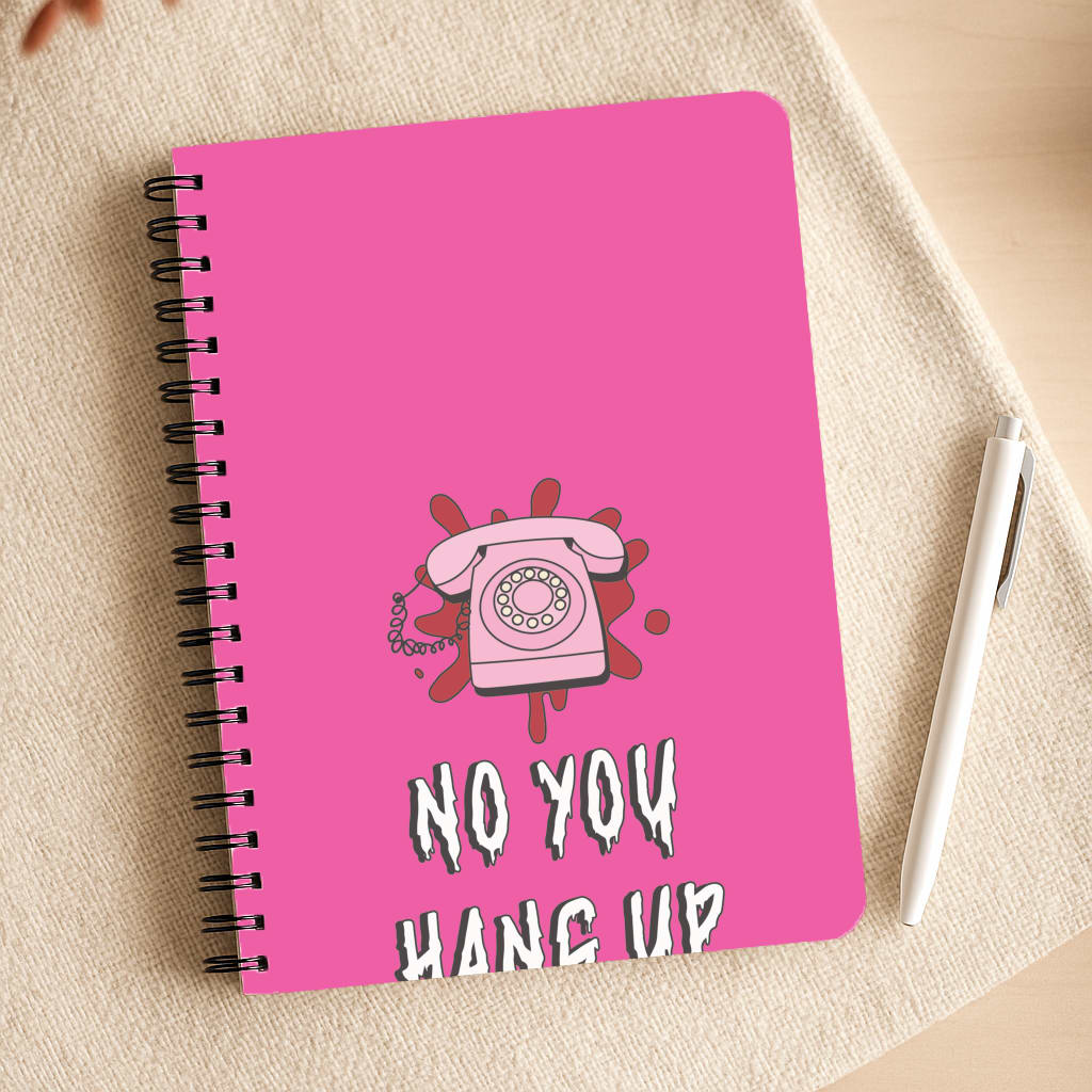 No You Hang Up Notepad