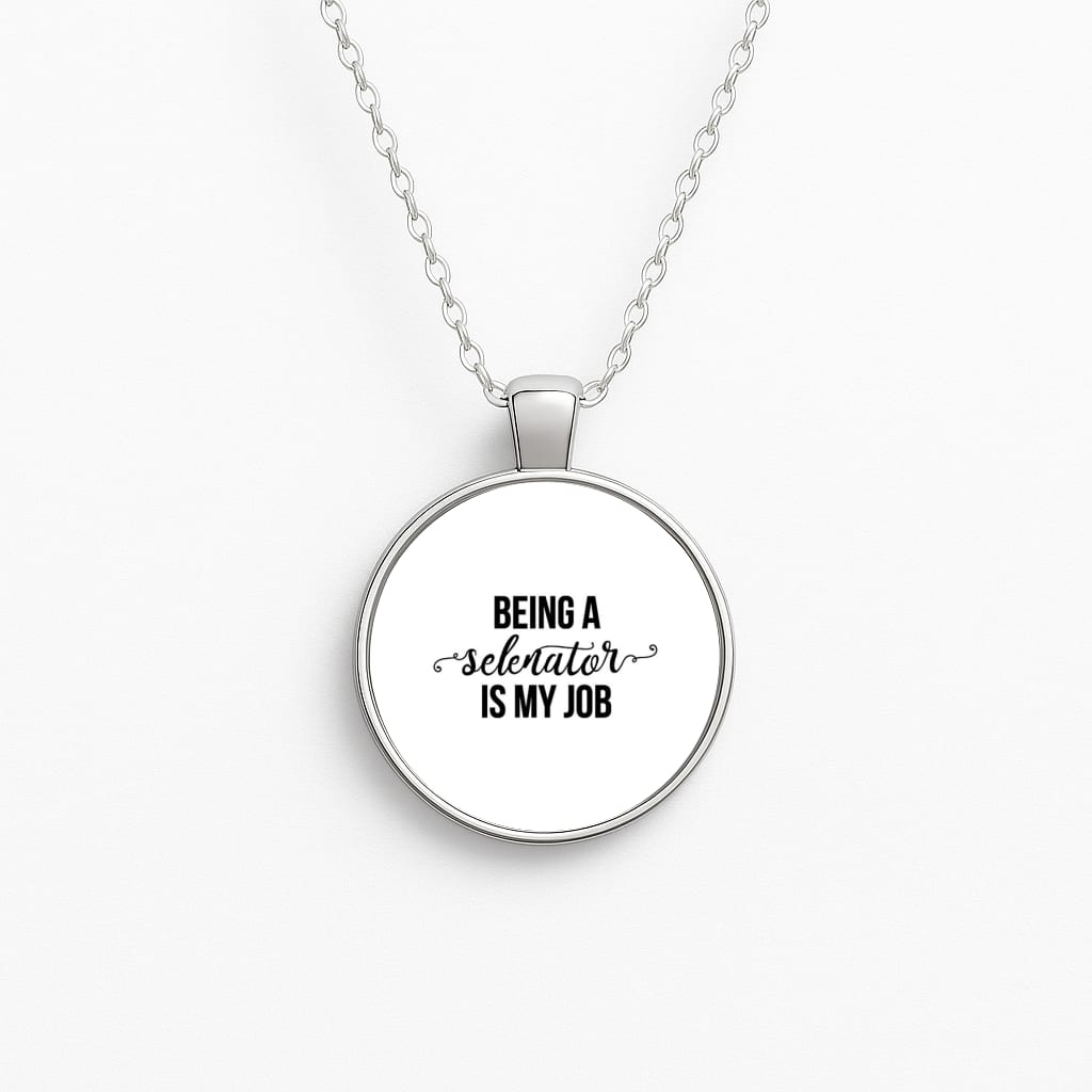 Being A Selenator Is My Job... Necklace