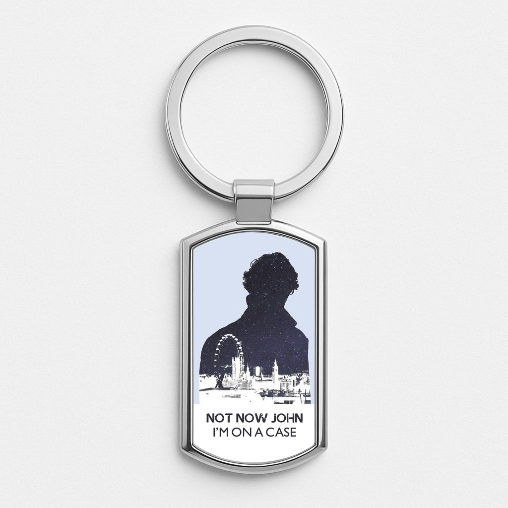 Now Now John, I'm On A Case Silver Keyring