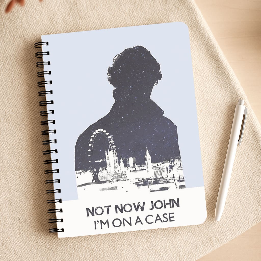 Now Now John, I'm On A Case Notepad