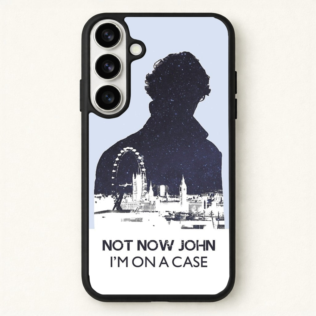 Now Now John, I'm On A Case Phone Case for Galaxy S26 Plus