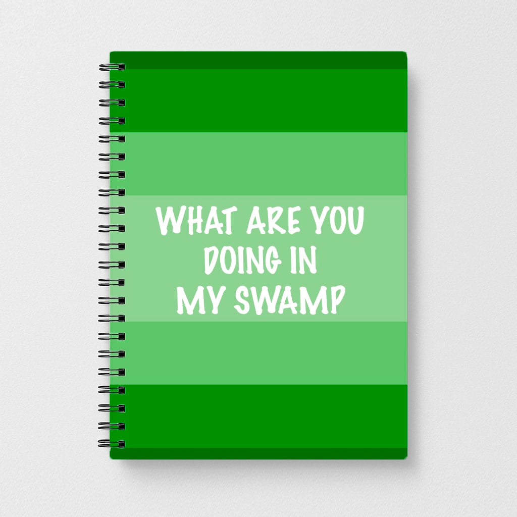 What Are You Doing In My Swamp - Green Ogre Notebook