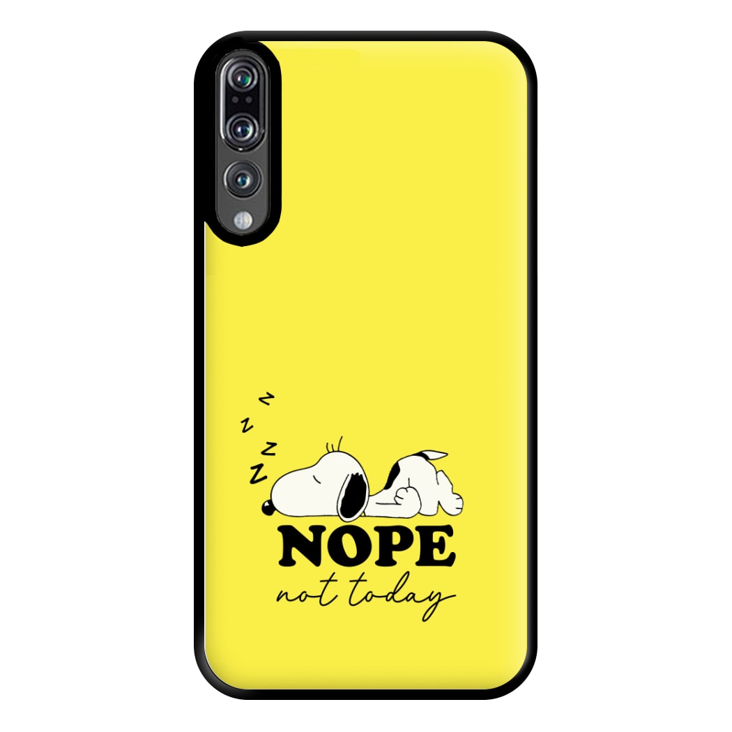 Nope, Not Today Phone Case for Huawei P20 Pro