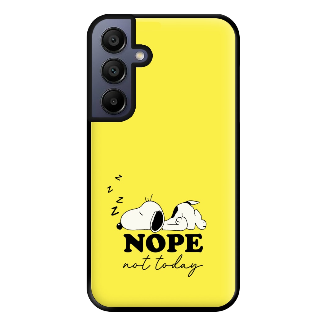Nope, Not Today Phone Case for Galaxy A16