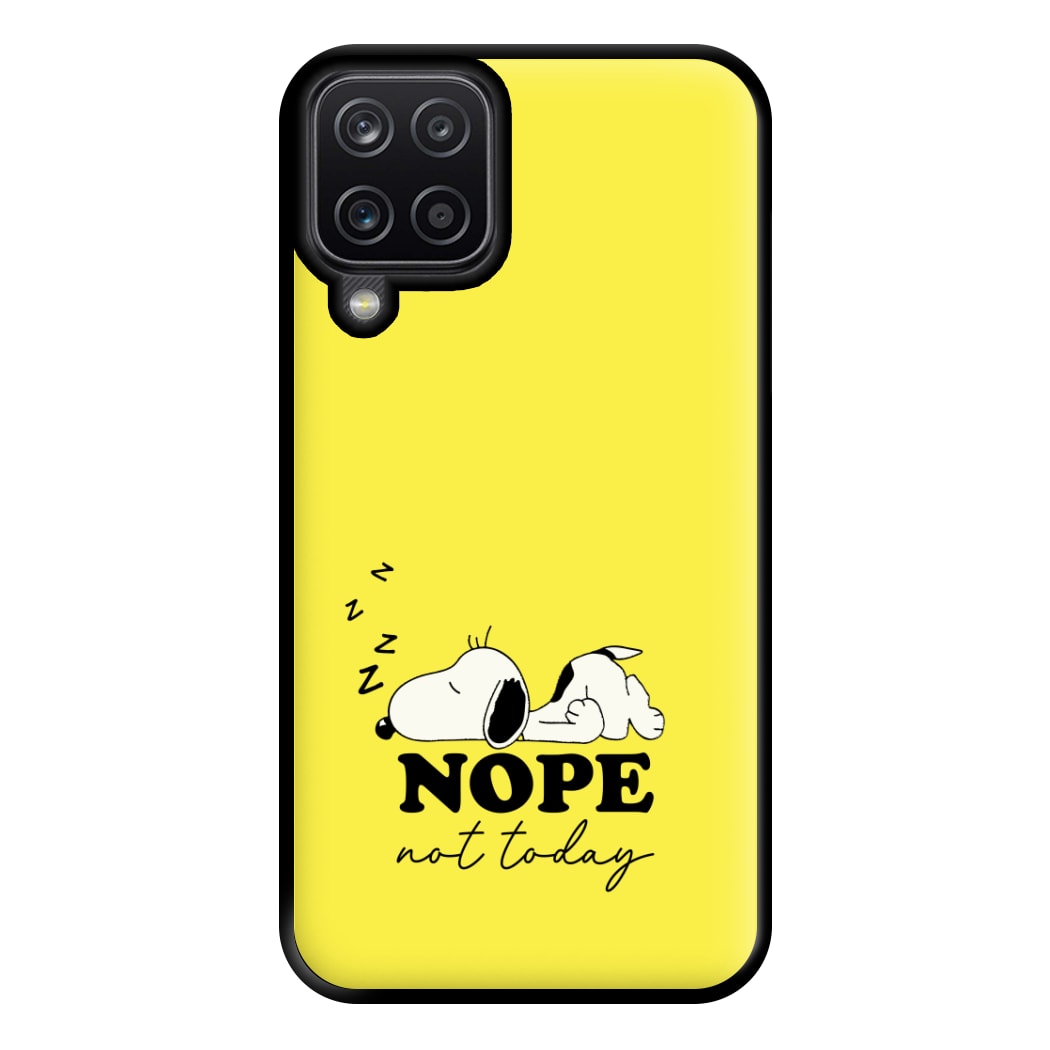 Nope, Not Today Phone Case for Galaxy A12