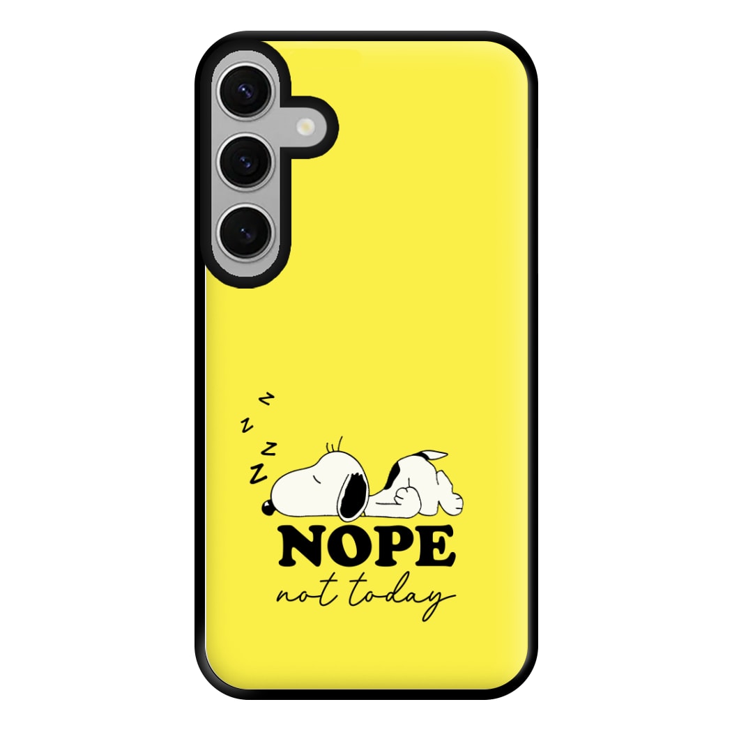 Nope, Not Today Phone Case for Galaxy S24FE