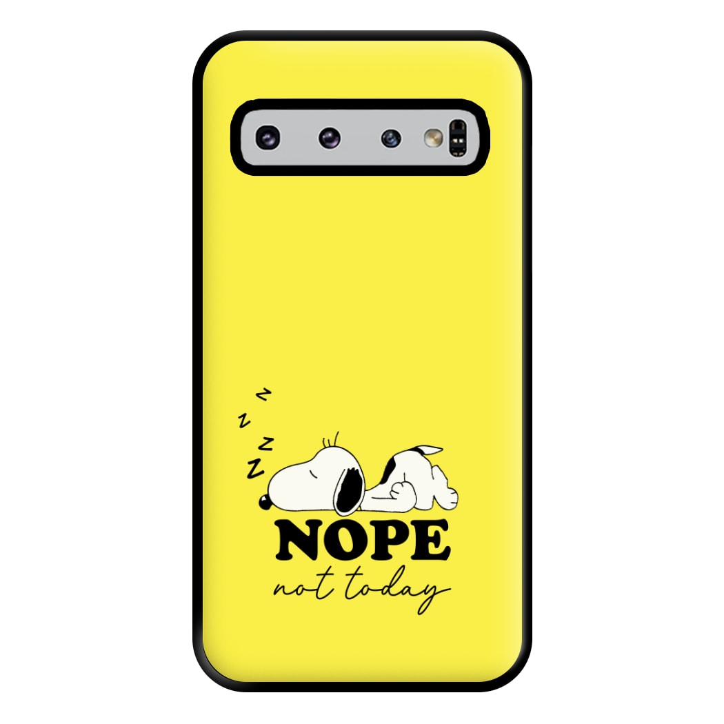 Nope, Not Today Phone Case for Galaxy S10 Plus