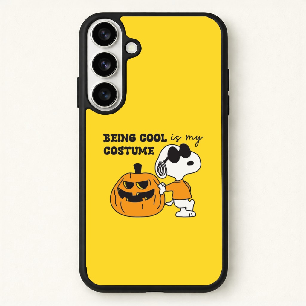 Being Cool Is My Costume Phone Case for Galaxy S26