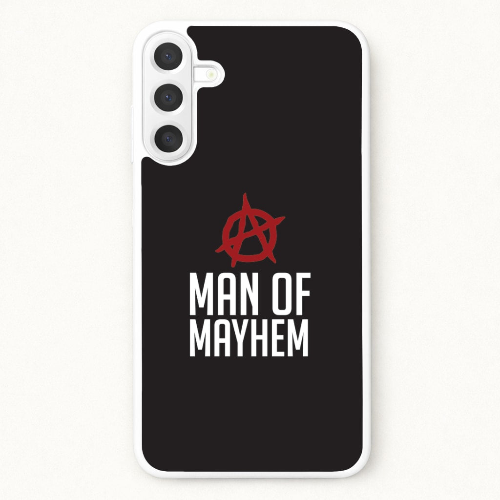 Man Of Mayhem Phone Case for Galaxy A17