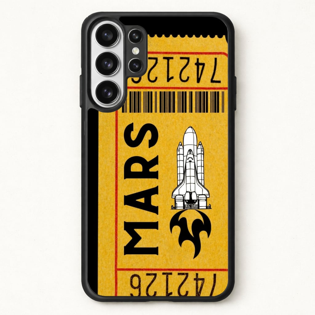 Ticket To Mars - Space Phone Case for Galaxy S26 Ultra