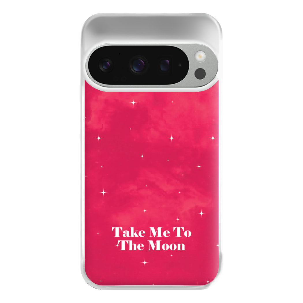 Take Me To The Moon Phone Case for Google Pixel 9 Pro XL